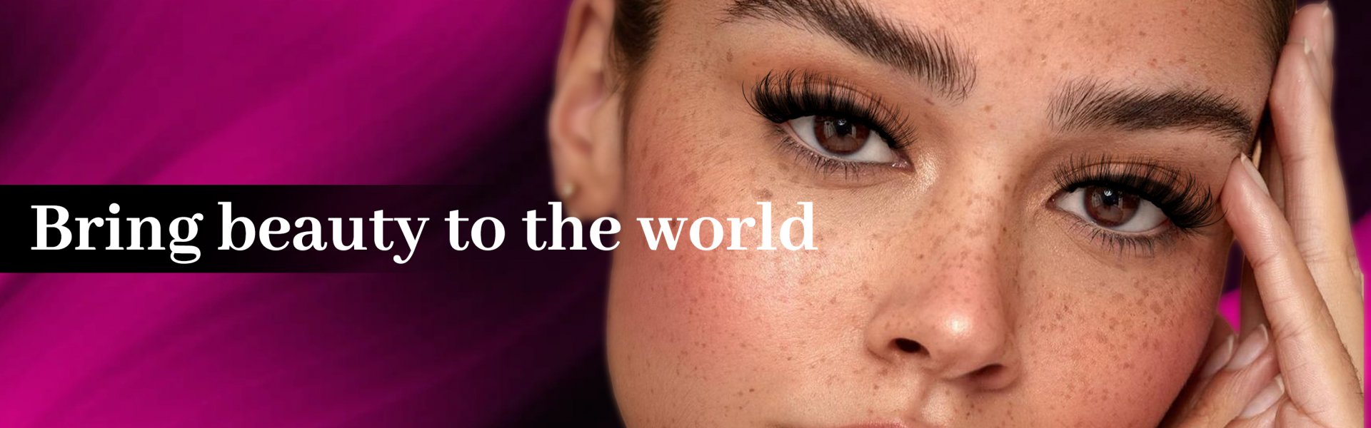 Bring beauty to the world